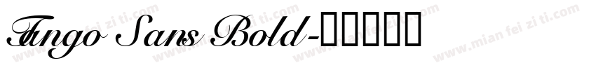 Tango Sans Bold字体转换